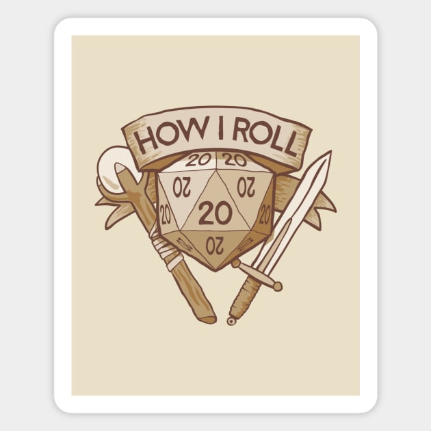 How I Roll D&D Tshirt Magnet by Natural 20 Shirts